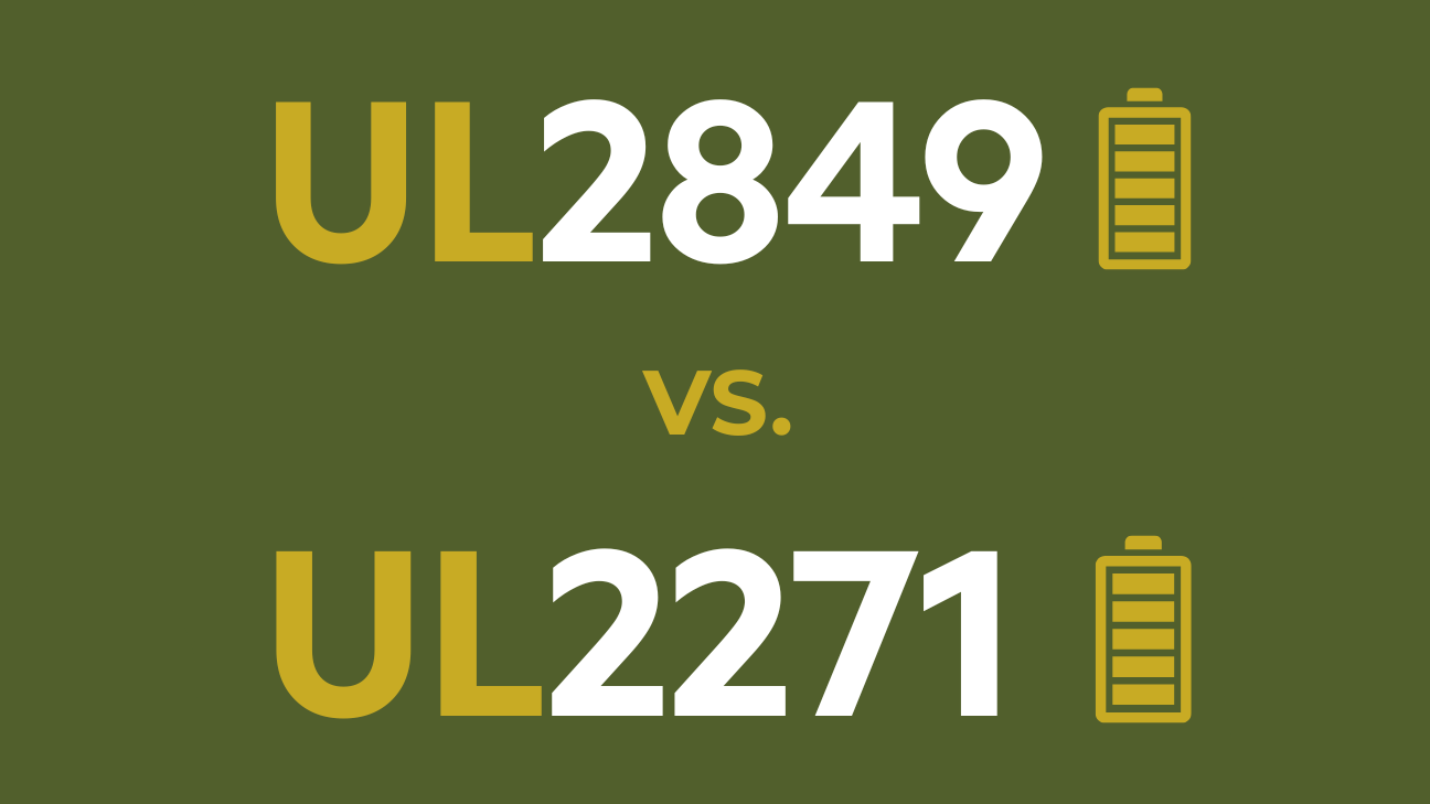 What Is the Difference Between UL 2849 and UL 2271?